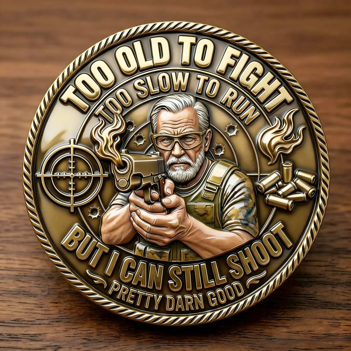 🎁Last Day 50% OFF - Too Old To Fight Still Shoot Challenge Coin