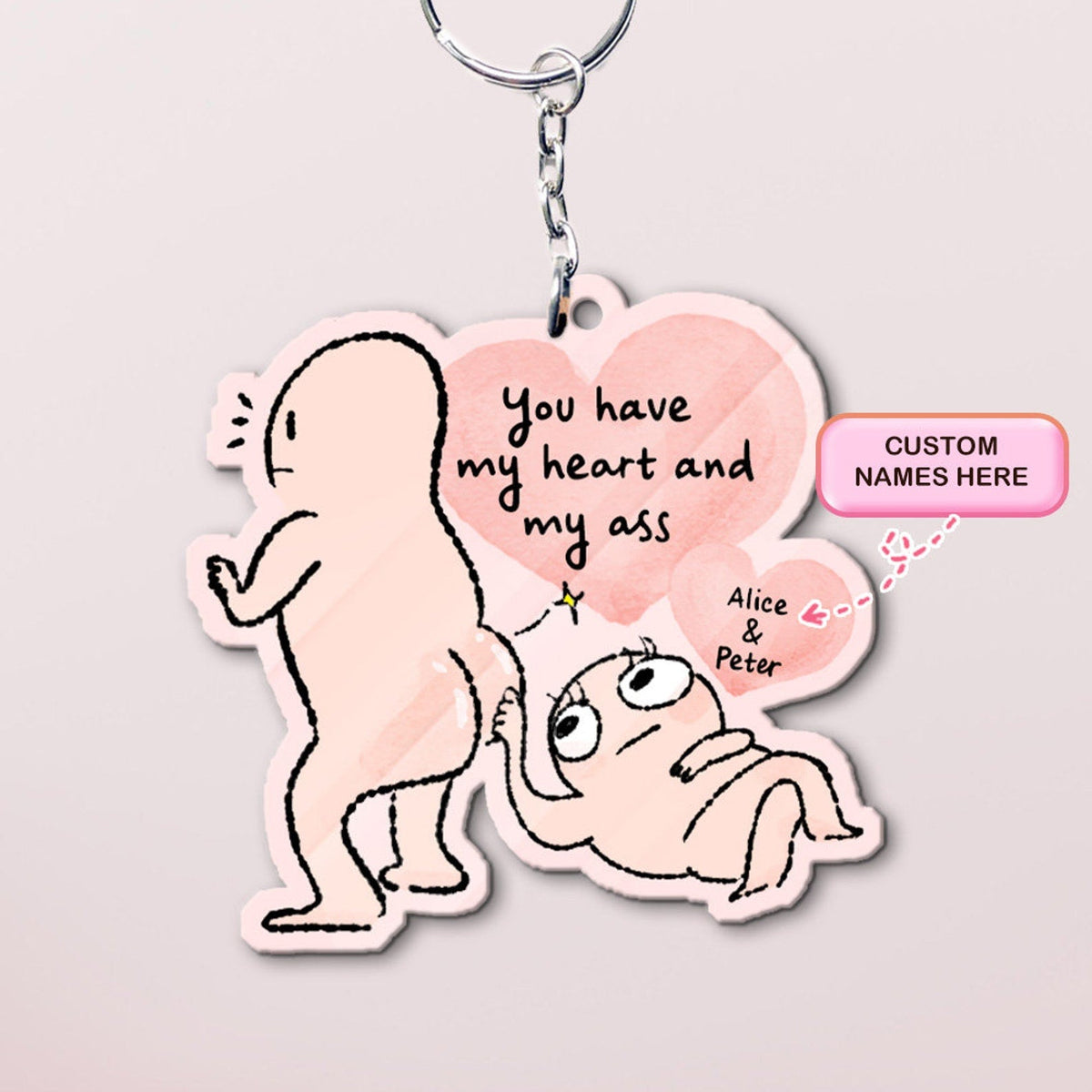 😍You Have My Heart & My Ass Keyring