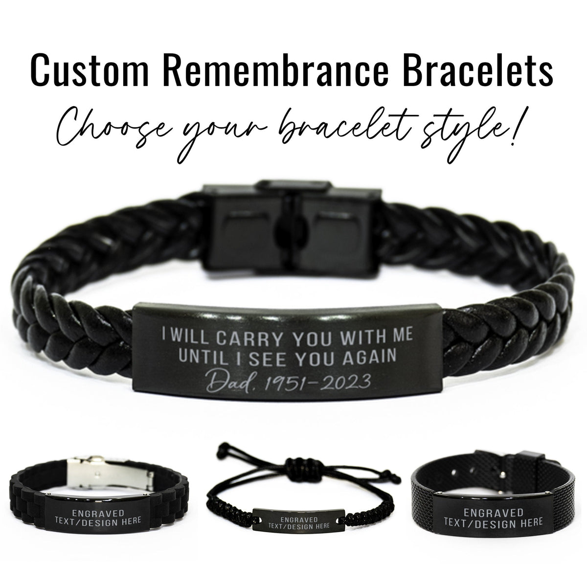 ❤"I Will Carry You With Me"- Personalized Engraved Memorial Bracelet
